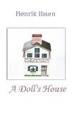 A Doll's House Overview
