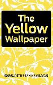 The Yellow Wallpaper Overview