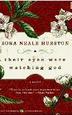 Their Eyes Were Watching God Overview